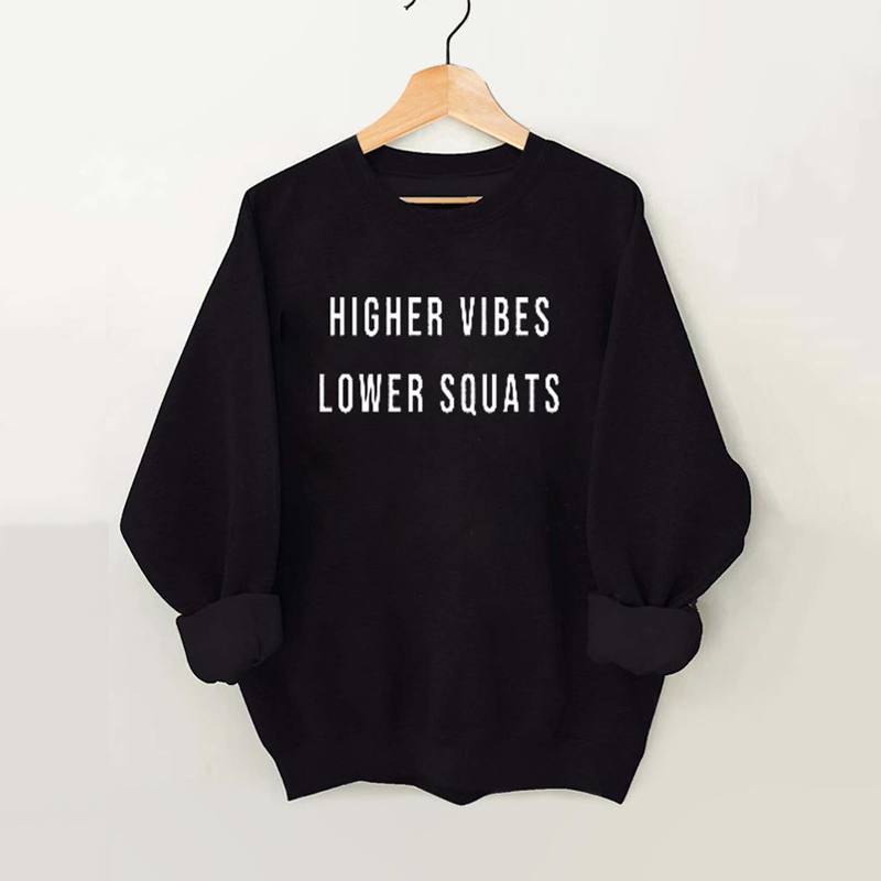 Higher Vibes Lower Squats Vintage Gym Sweatshirt