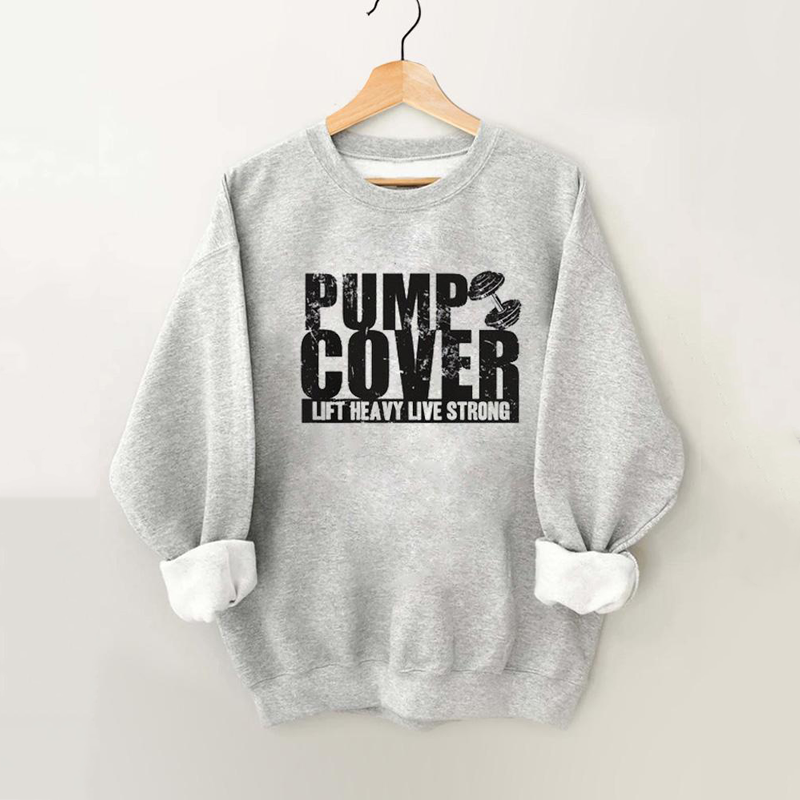 Pump Cover Vintage Gym Sweatshirt