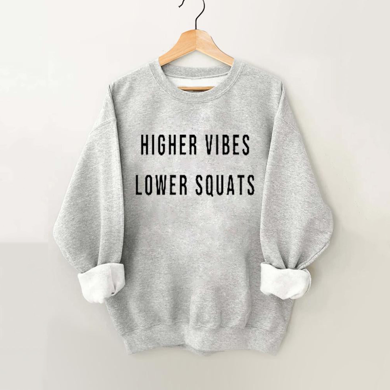 Higher Vibes Lower Squats Vintage Gym Sweatshirt