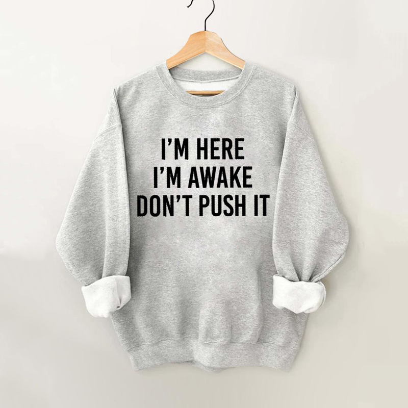 Don't Push It Vintage Gym Sweatshirt