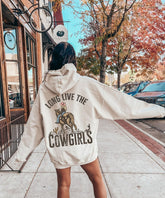 Long Live Cowgirls Hoodie