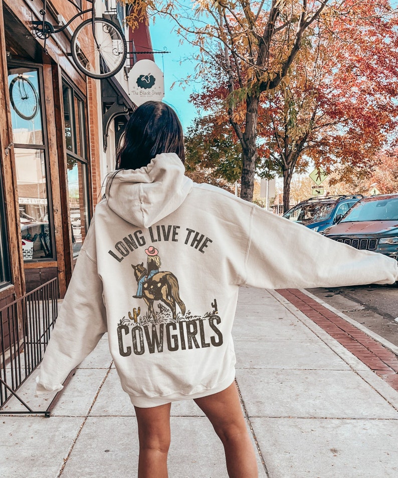 Long Live Cowgirls Hoodie