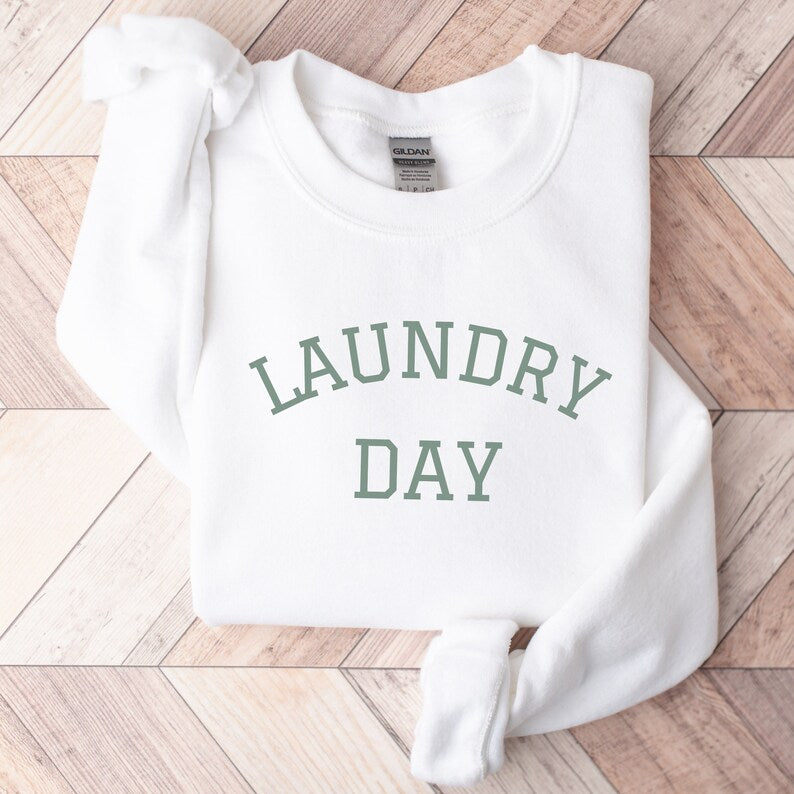 Laundry Day Sweatshirt