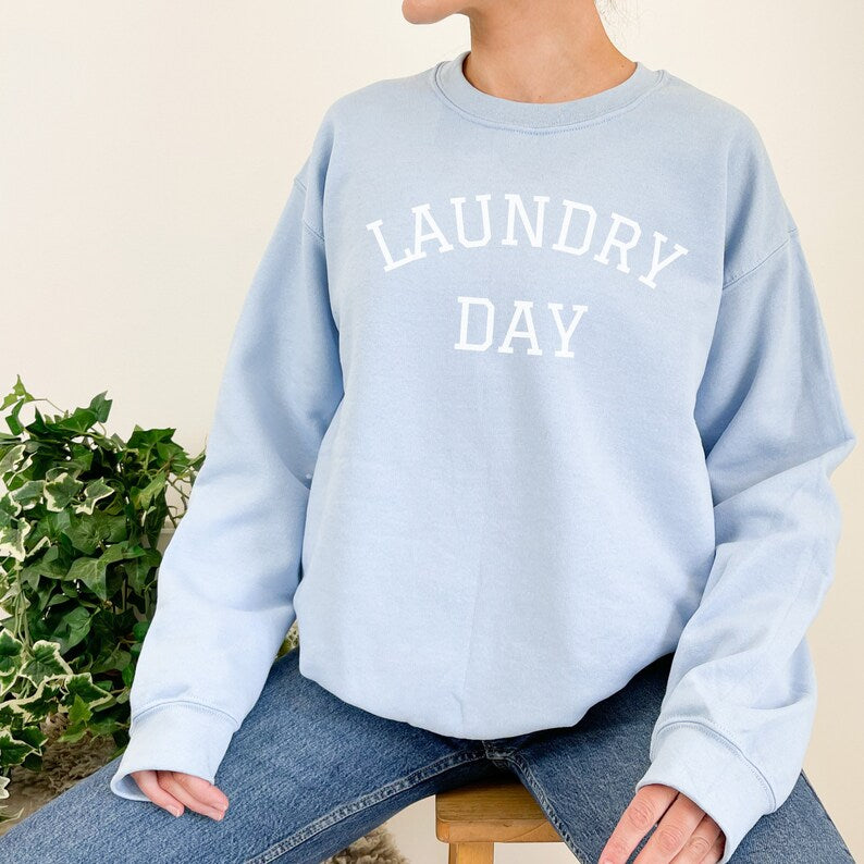 Laundry Day Sweatshirt