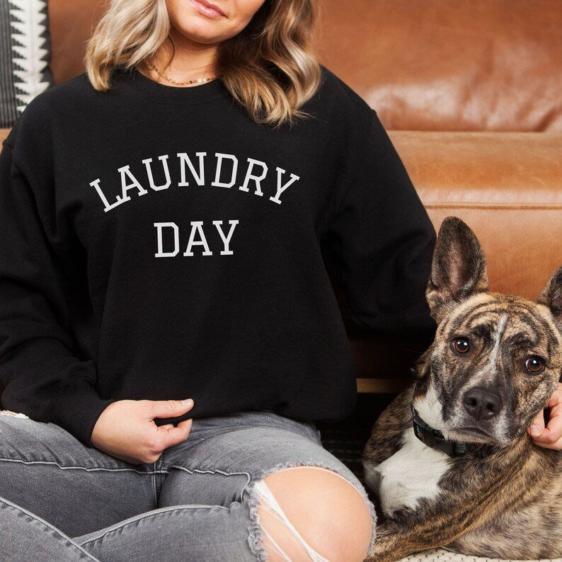Laundry Day Sweatshirt