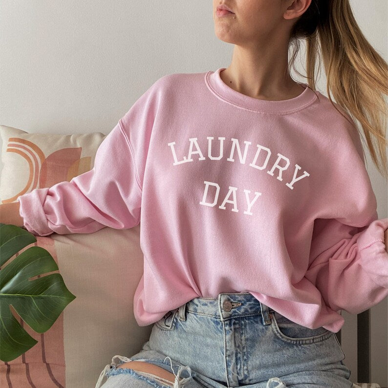 Laundry Day Sweatshirt