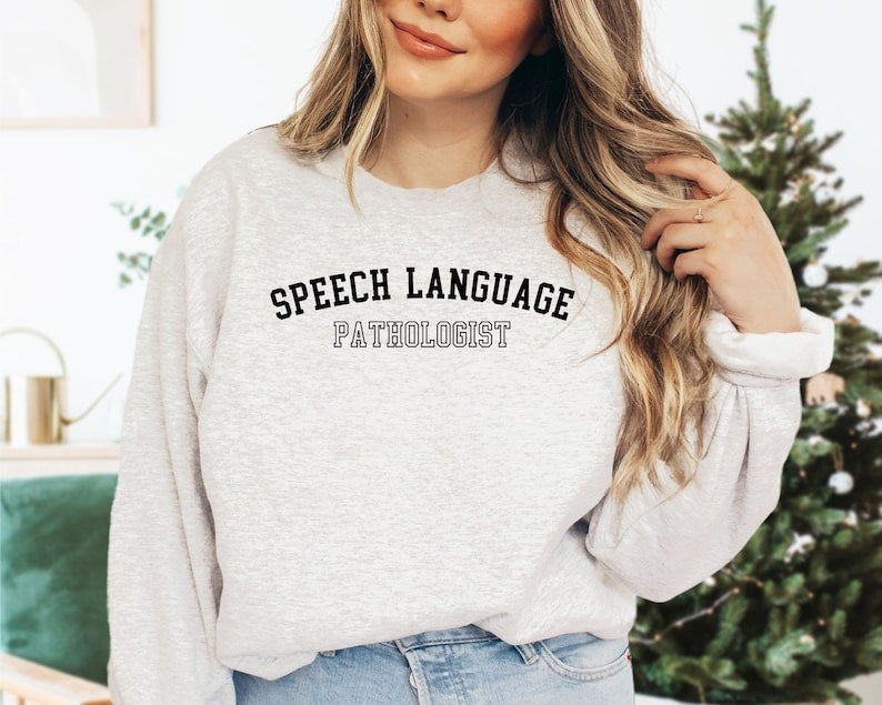 Speech Therapy Sweatshirt