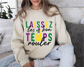 Laissez Les Bon Temps Rouler Sweatshirt