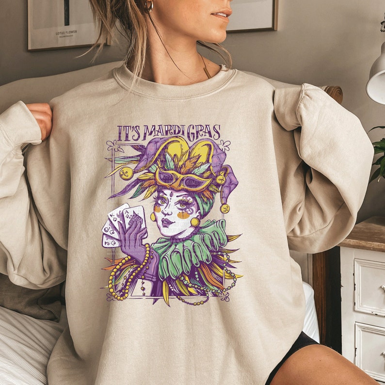it's Mardi Gras Sweatshirt