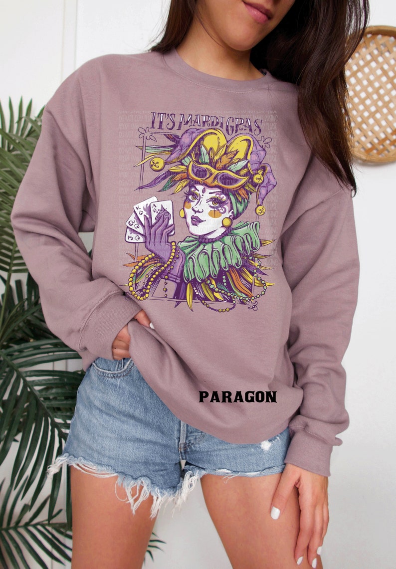 it's Mardi Gras Sweatshirt