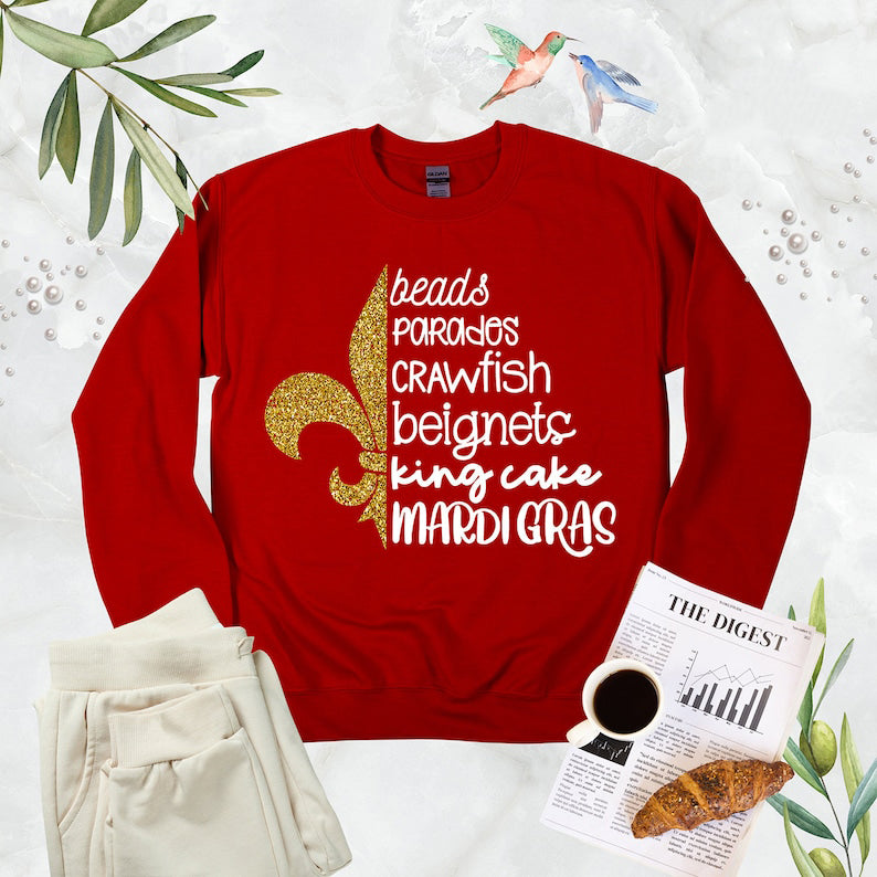 Beads Parades Crawfish Beignets King Cake Fat Tuesday Sweatshirt