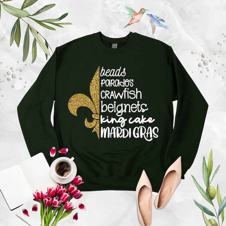 Beads Parades Crawfish Beignets King Cake Fat Tuesday Sweatshirt