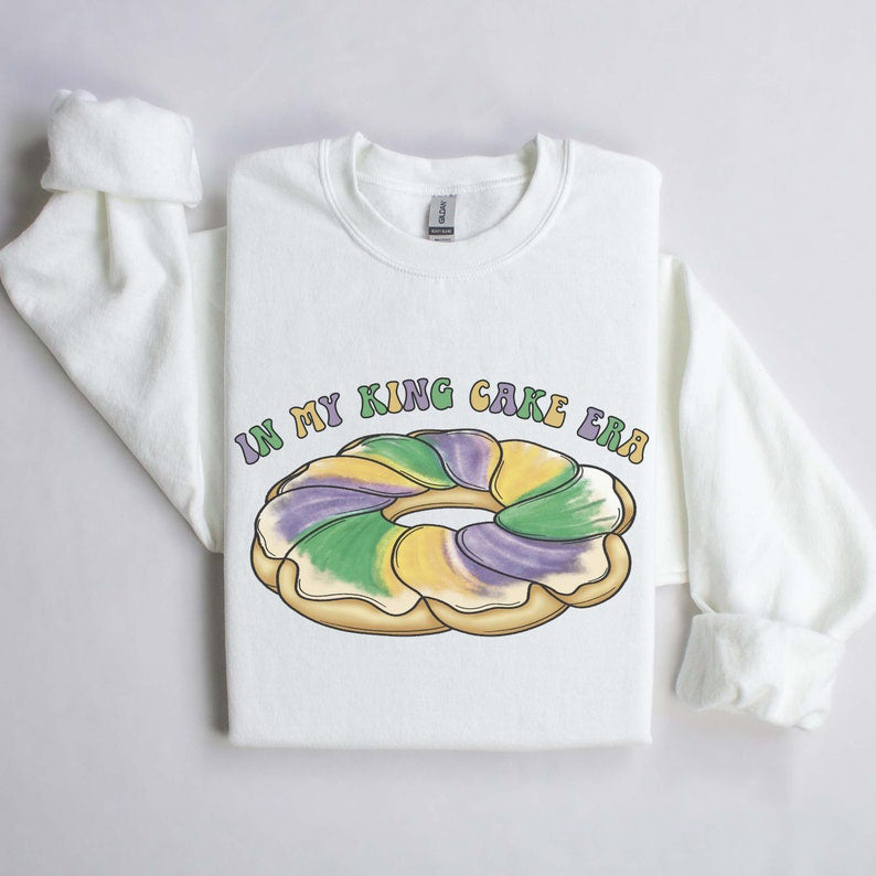 Mardi Gras Sweatshirt In My King Cake Era