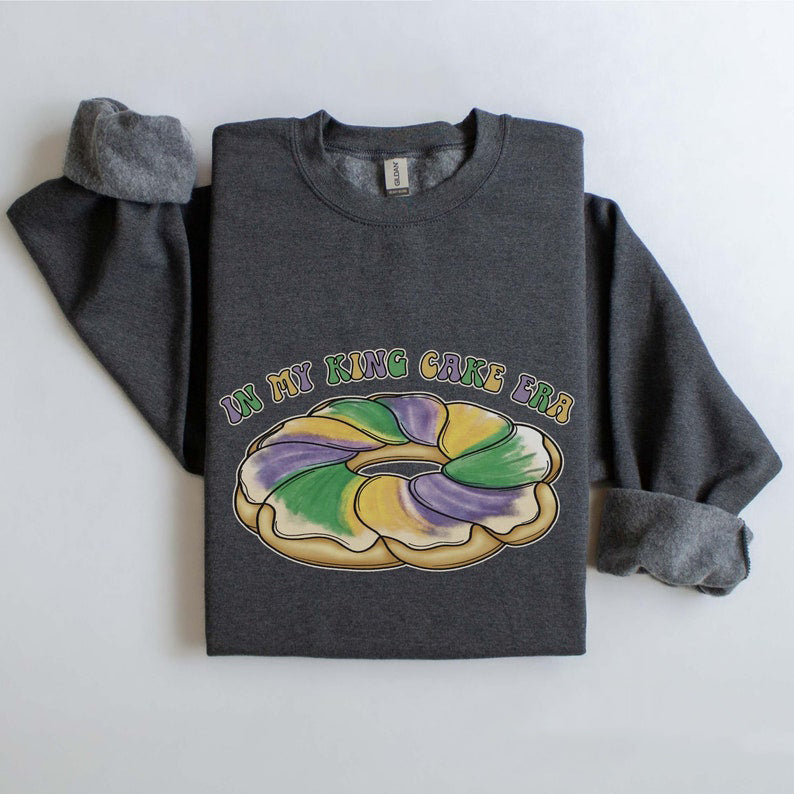Mardi Gras Sweatshirt In My King Cake Era