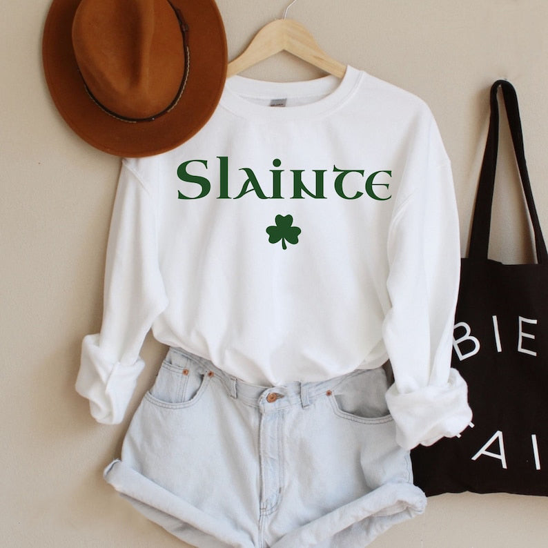 Cute Slainte Sweatshirt