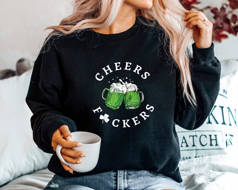 Cheers Fuckers Shirt