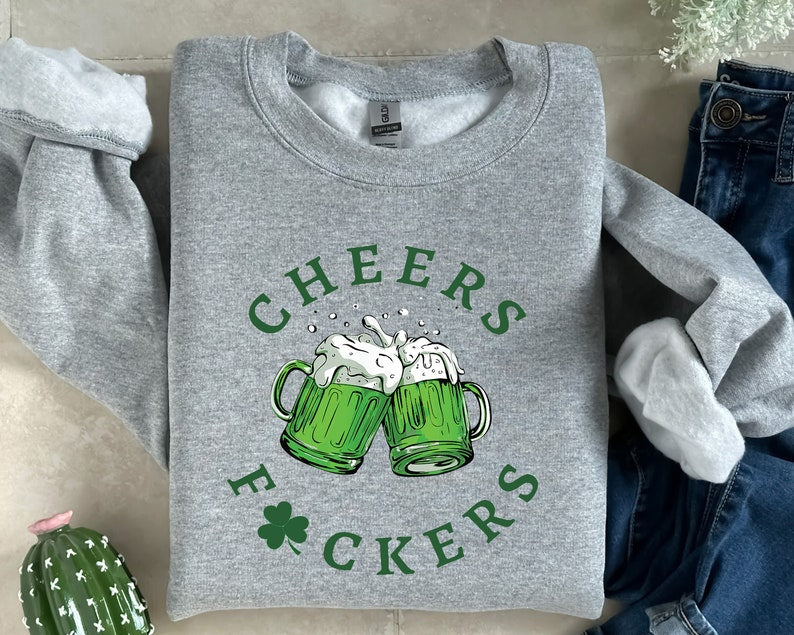 Cheers Fuckers Shirt