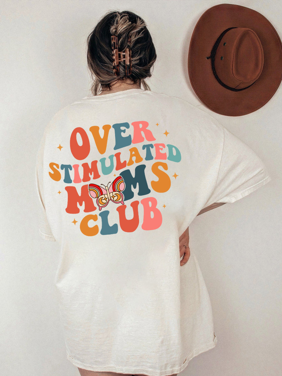 Overstimulated Moms Club Shirt