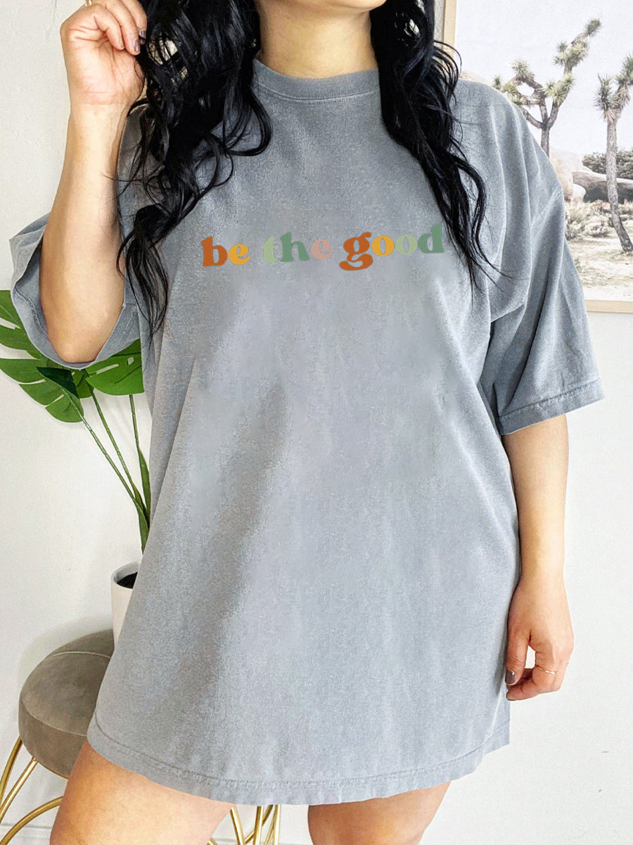 Oversized Be The Good T-shirt