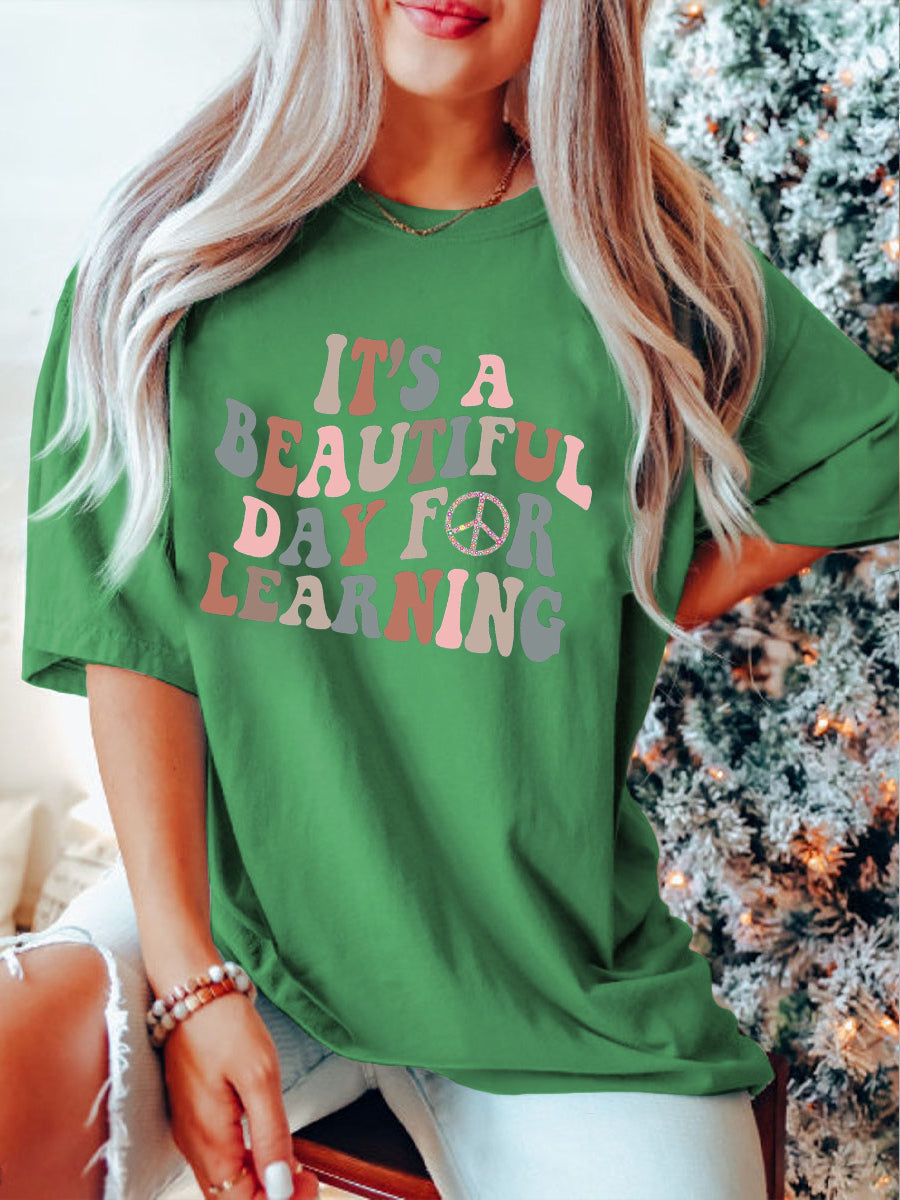 Oversized It's A Beautiful Day For Learning T-shirt
