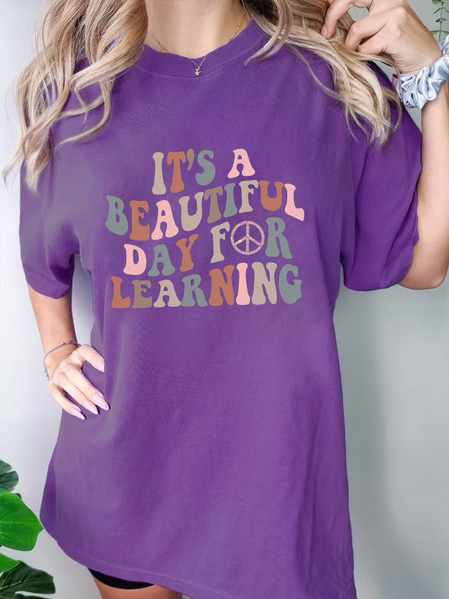 Oversized It's A Beautiful Day For Learning T-shirt
