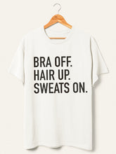 Vintage Bra Off, Hair Up, Sweats On T Shirt