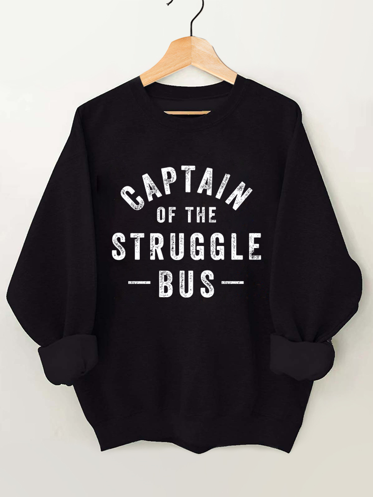 Captain of The Struggle Bus Gym Sweatshirt