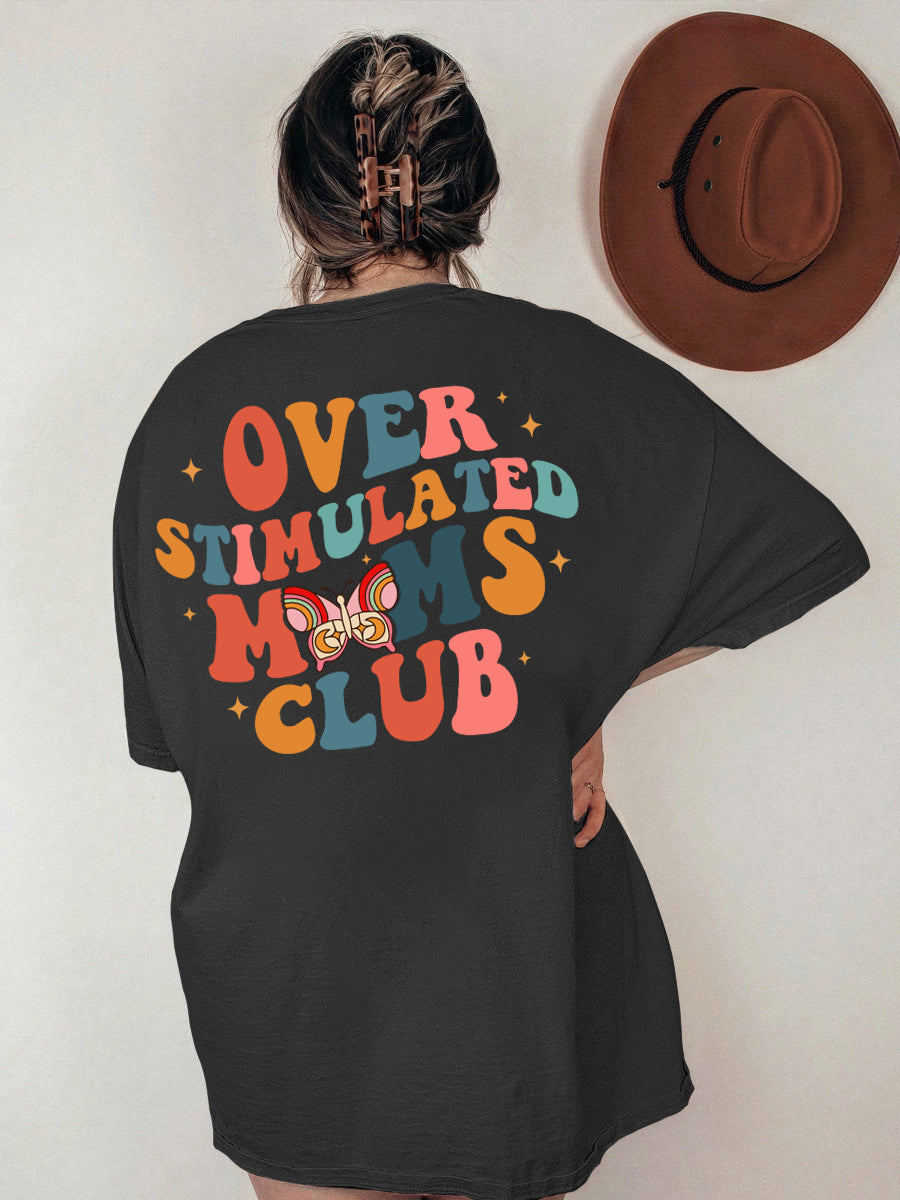 Overstimulated Moms Club Shirt