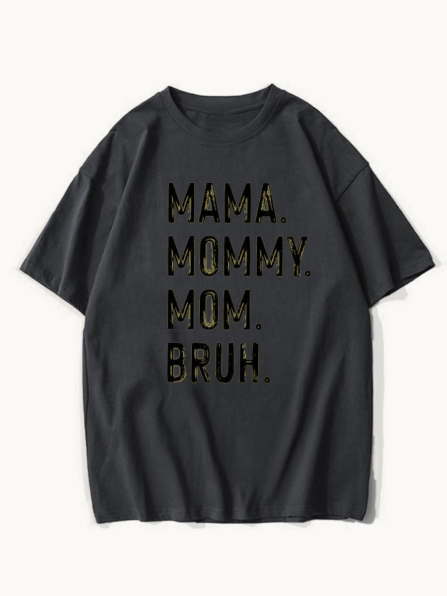 From Mama To Bruh Tee