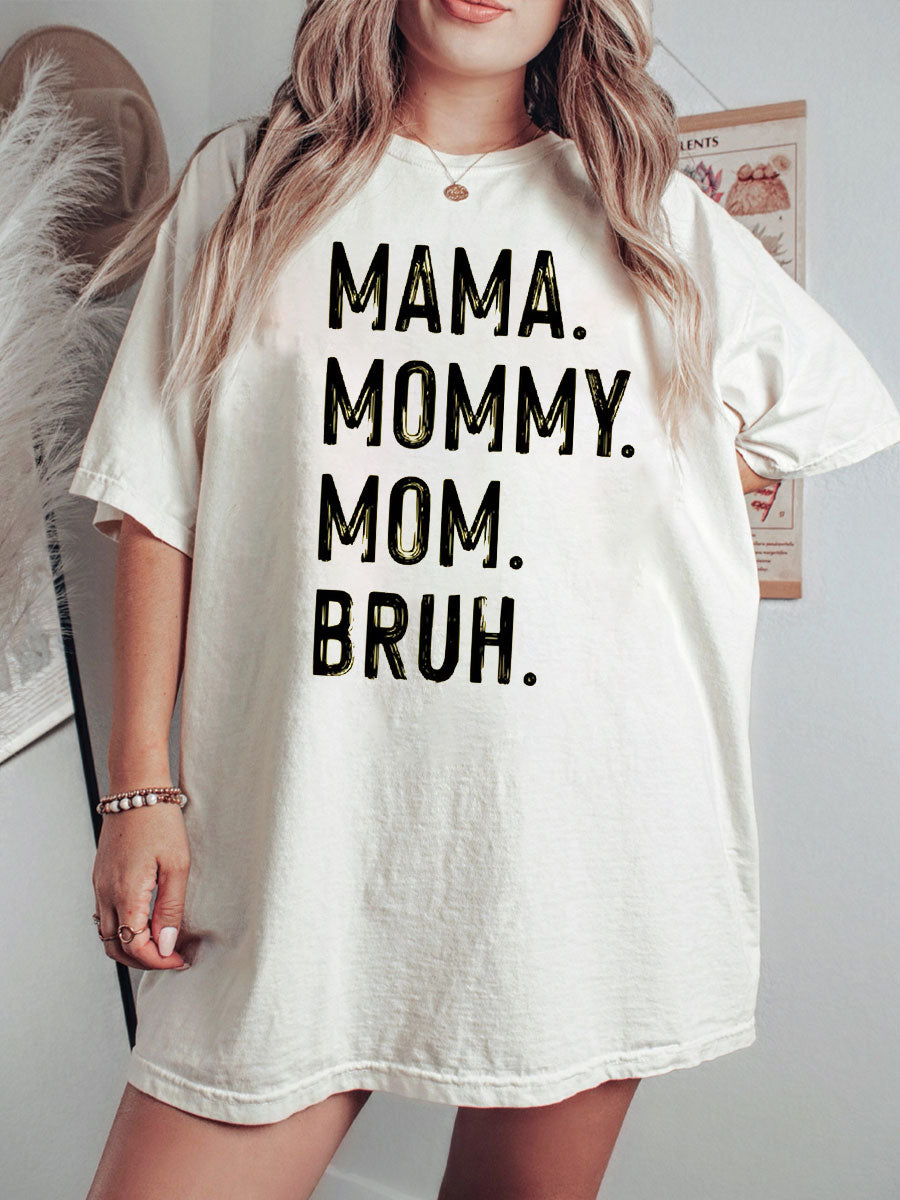 From Mama To Bruh Tee