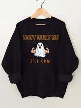 Don't bully me I'll cum Vintage Gym Sweatshirt