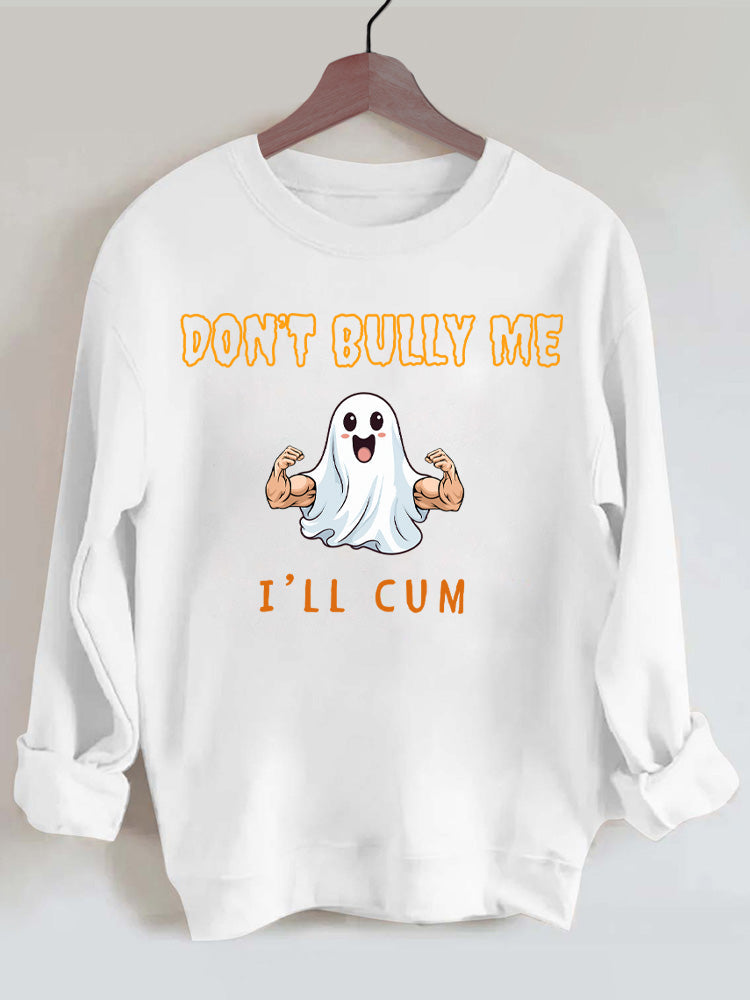 Don't bully me I'll cum Vintage Gym Sweatshirt
