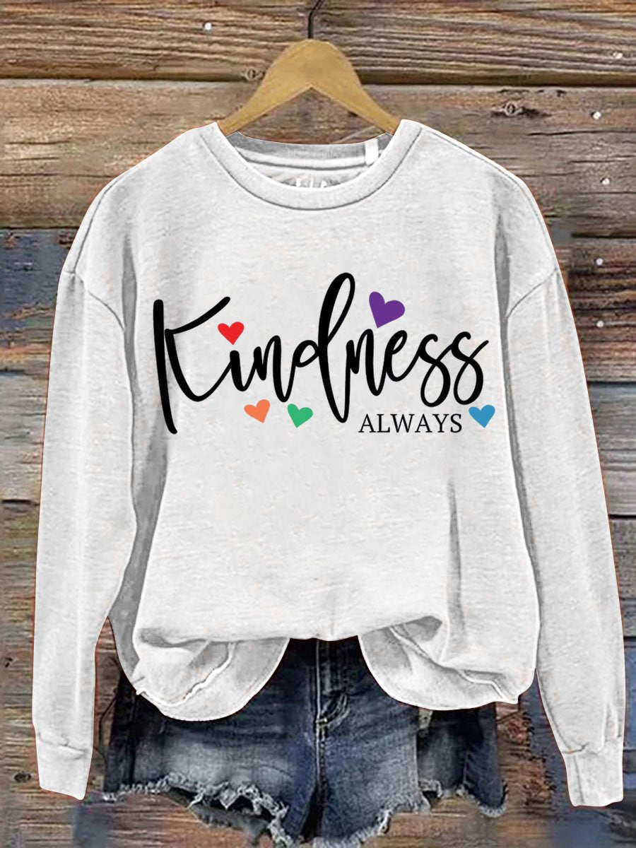 Kindness Always Art Pattern Print Casual Sweatshirt