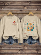 Christian Homeschool Mom Gifts For Teacher God Is Greater Mental Health Trendy Inspirational Merch Print Casual Sweatshirt