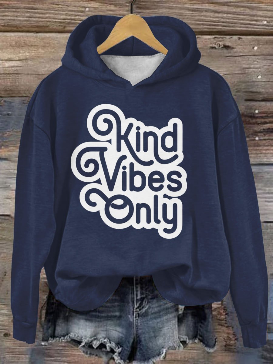 Kind Vibes Only Casual Hoodie