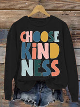 Choose Kindness Art Pattern Print Casual Sweatshirt