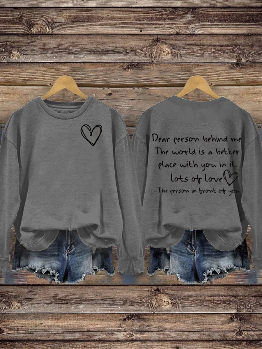 Mental Health Inspirational World Is Better With You Round Neck Casual Printed Sweatshirt
