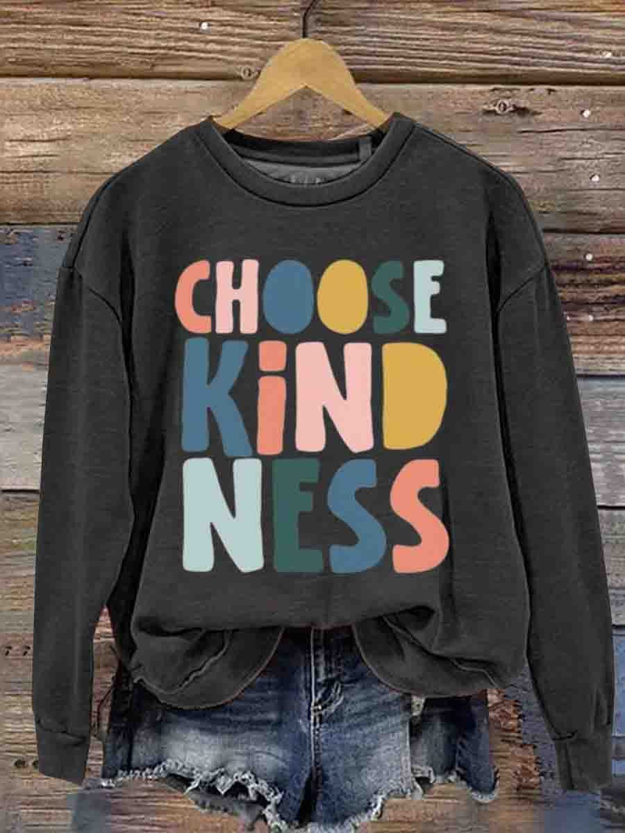 Mental Health Inspirational Choice Kindness Good Resonance Round Neck Casual Printed Sweatshirt