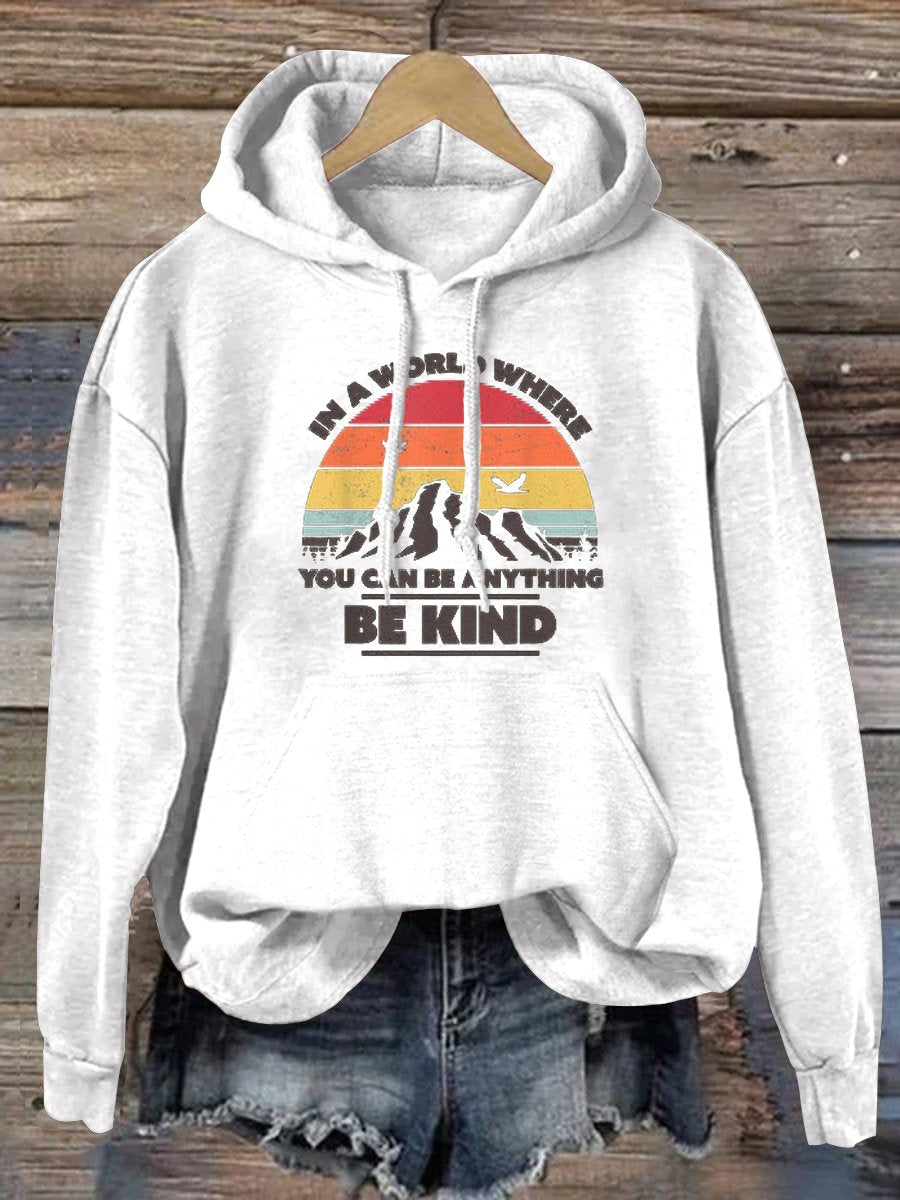 Unisex Women's Men's In A World Where You Can Be Anything Be Kind Suicide Prevention Awareness Print Casual Hoodie
