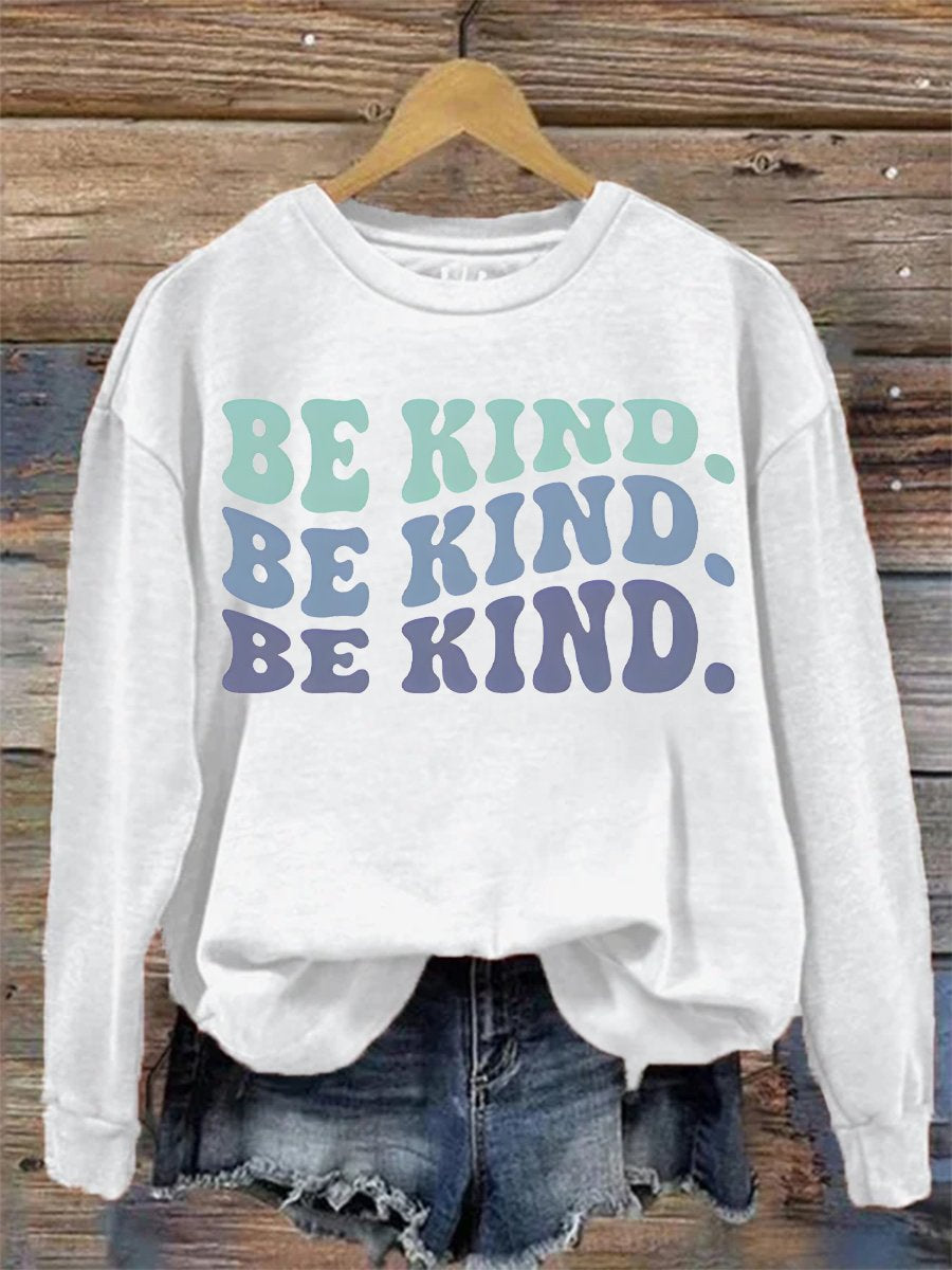 Women's Be Kind Print Casual Sweatshirt