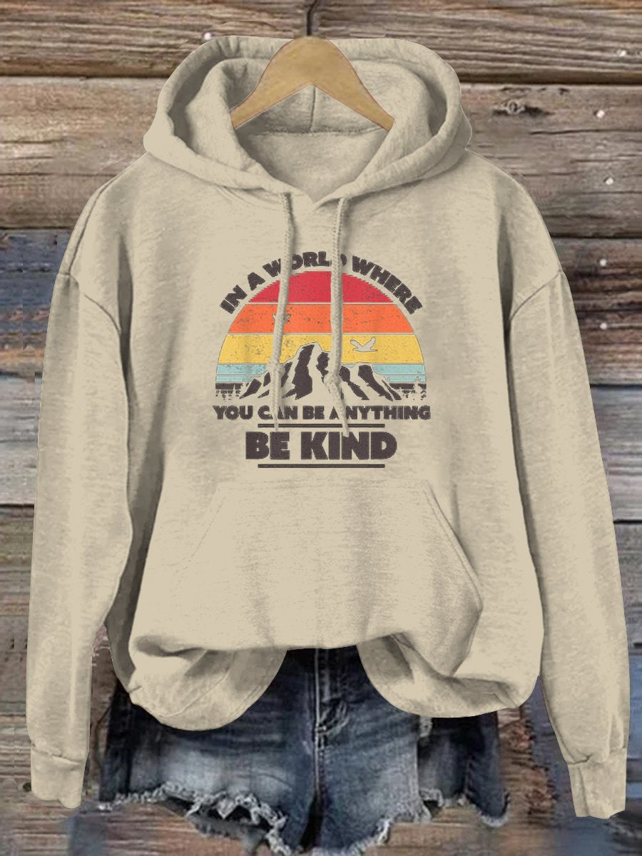 Unisex Women's Men's In A World Where You Can Be Anything Be Kind Suicide Prevention Awareness Print Casual Hoodie