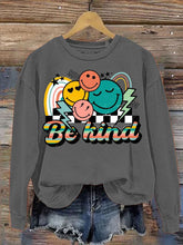 Be Kind Smile Art Pattern Print Casual Sweatshirt