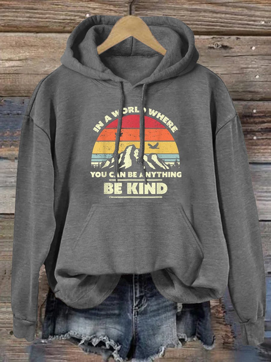 Unisex Women's Men's In A World Where You Can Be Anything Be Kind Suicide Prevention Awareness Print Casual Hoodie
