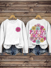 Positive Energy Inspirational Kindness Healthy Casual Print Sweatshirt