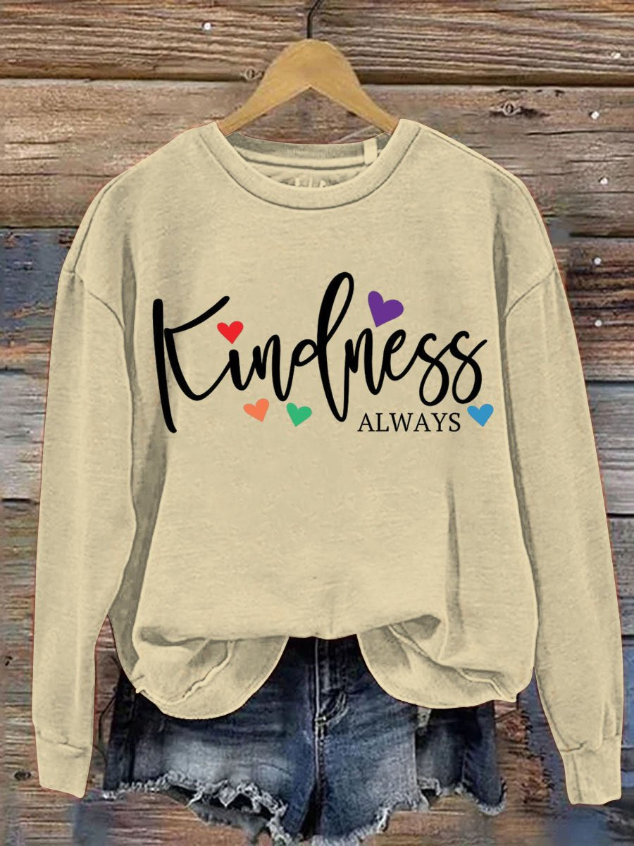 Kindness Always Art Pattern Print Casual Sweatshirt