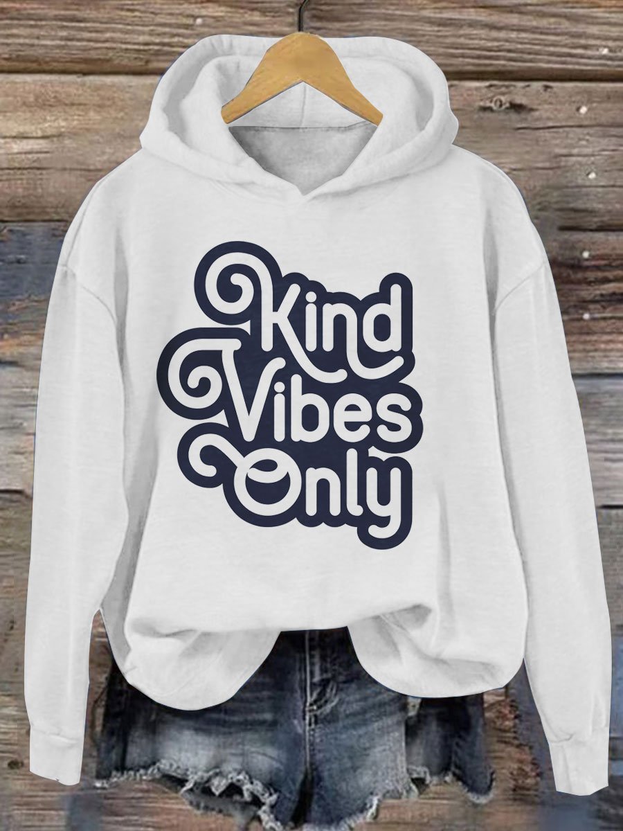 Kind Vibes Only Casual Hoodie