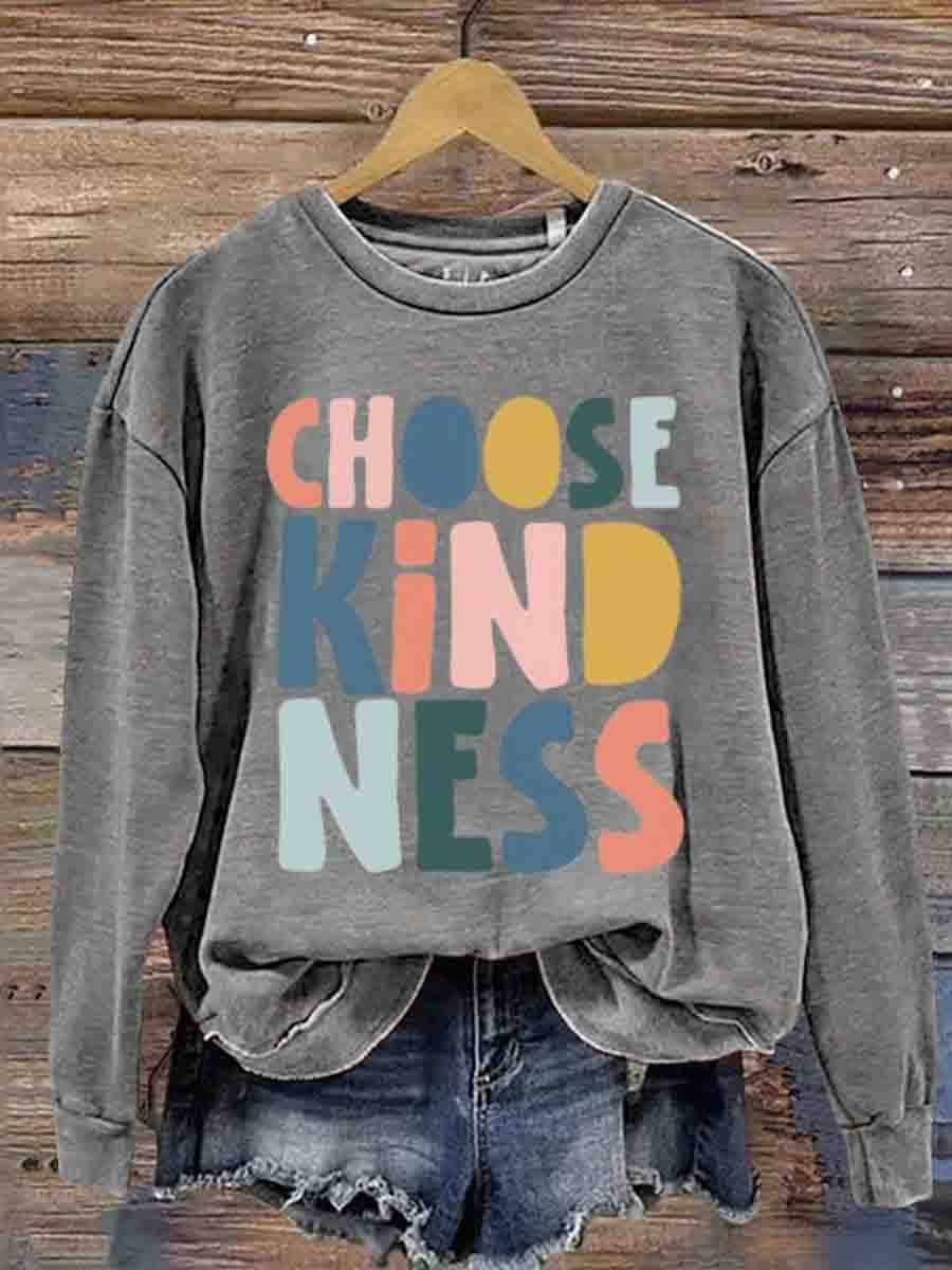 Mental Health Inspirational Choice Kindness Good Resonance Round Neck Casual Printed Sweatshirt