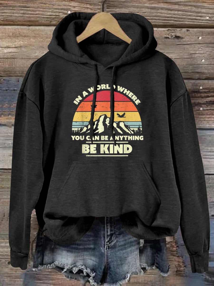 Unisex Women's Men's In A World Where You Can Be Anything Be Kind Suicide Prevention Awareness Print Casual Hoodie