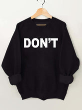 Don't Vintage Gym Sweatshirt