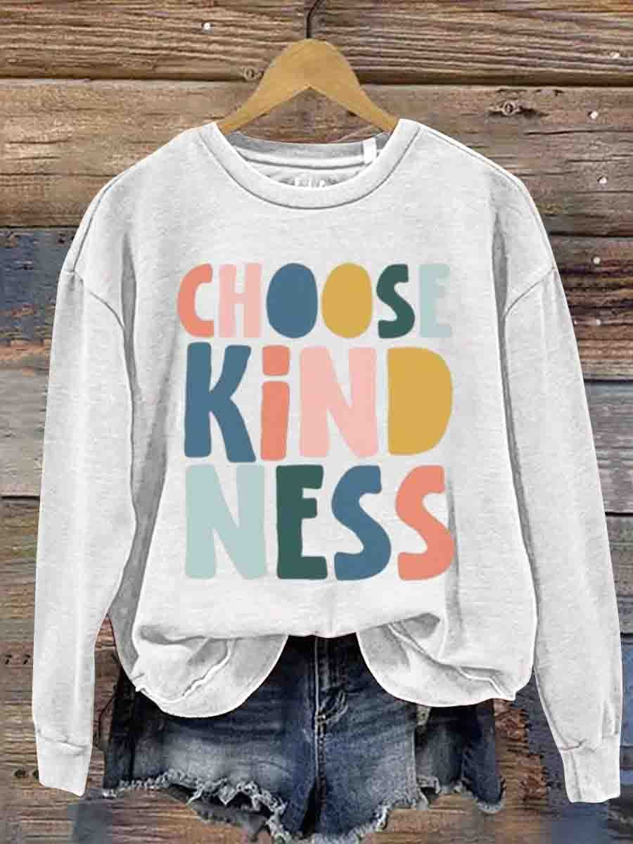 Mental Health Inspirational Choice Kindness Good Resonance Round Neck Casual Printed Sweatshirt